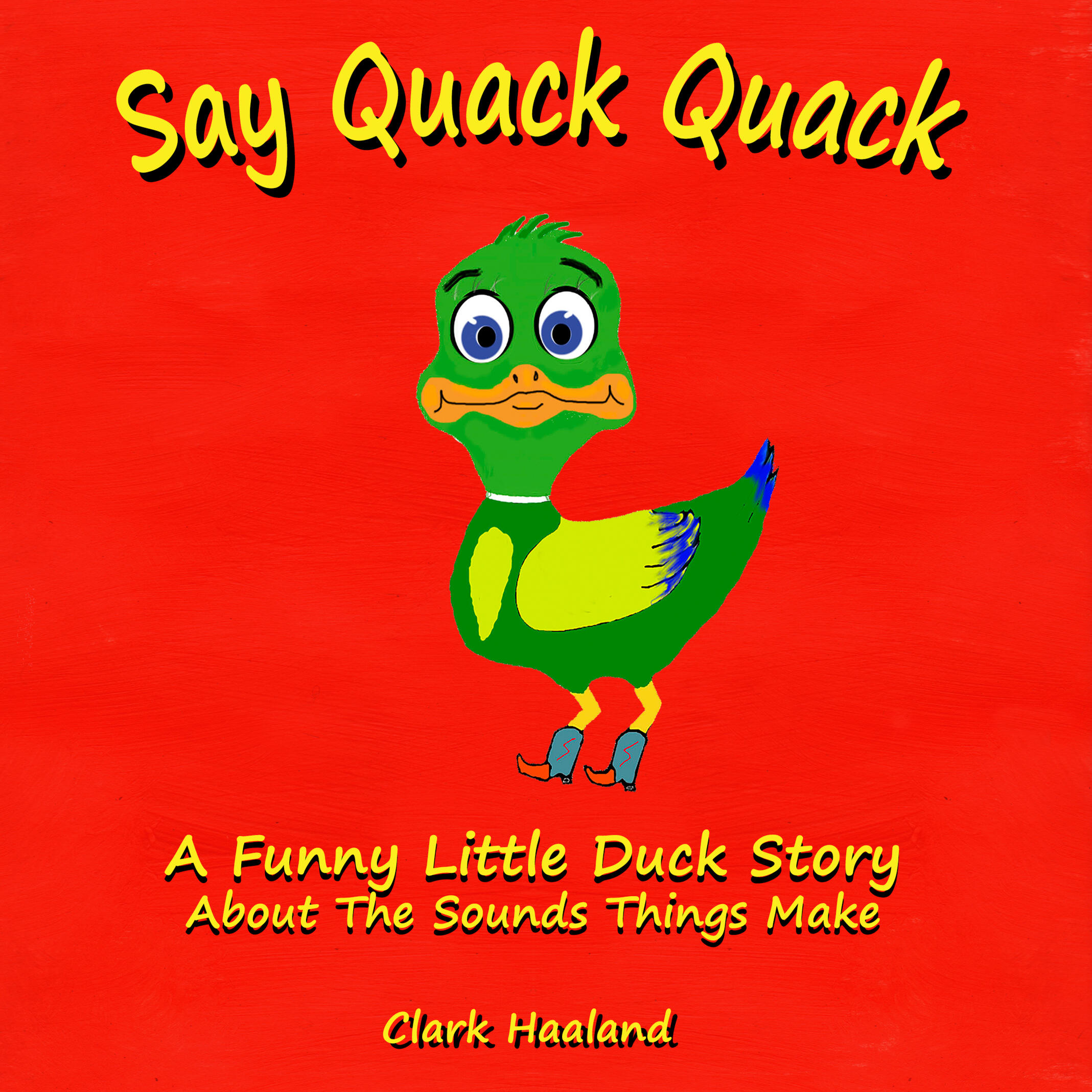 Say Quack Quack